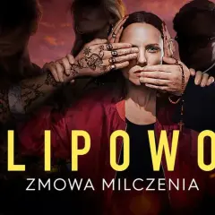 Lipowo zmowa milczenia: wszystkie odcinki serialu - poznaj szczegóły