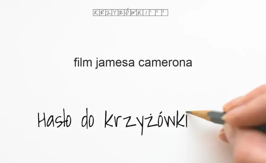 Film Camerona krzyżówka: Rozwiąż zagadkę kultowego reżysera