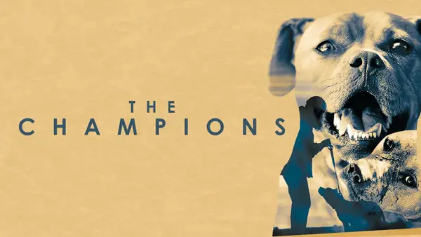 Plakat filmu "The Champions" z pyskami pitbulli i sylwetką człowieka z psem.